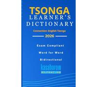 Tsonga Learner's Dictionary: 2 (Connection: English Tsonga)