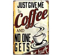 TSOSK Just Give Me Coffee and No One Gets Hurt Humorous Coffee Sign, 8x12 inches, Metal, Tin, Wall Mount, Vintage