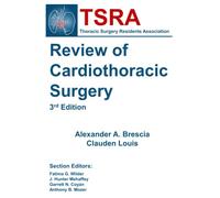 TSRA Review of Cardiothoracic Surgery (3rd Edition)