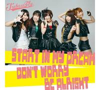 Tsubasa Fly - Start In My Dream / Don't Worry Be Alright (CD+DVD) [Japan LTD CD] MDR-1002