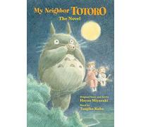 Tsugiko Kubo - My Neighbor Totoro A Novel - Hardback - K245z