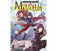 Tsukimichi - Moonlit Fantasy - Tome 08