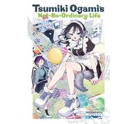Tsumiki Ogami's Not-So-Ordinary Life, Vol. 4: Volume 4