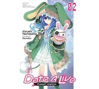 Tsunako - Date A Live, Vol. 2 (light novel): Puppet Yoshino Volume 2 (DATE A LIVE LIGHT NOVEL SC)
