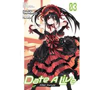 Tsunako - Date A Live, Vol. 3 (light novel): Killer Kurumi Volume 3 (DATE A LIVE LIGHT NOVEL SC)