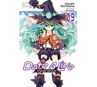 Tsunako - Date A Live, Vol. 9 (light novel): Volume 9 (DATE A LIVE LIGHT NOVEL SC)