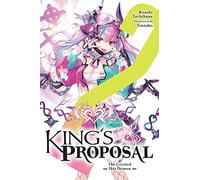 Tsunako - King's Proposal, Vol. 2 (light novel): Volume 2 (KINGS PROPOSAL NOVEL SC)