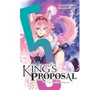 Tsunako - King's Proposal, Vol. 5 (light novel): The Crimson Sage (KINGS PROPOSAL NOVEL SC)