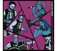 TSUNAMI BOMB - DEAD MAN'S PARTY / OUT OF TOUCH - Vinyl Record 7 - C4z