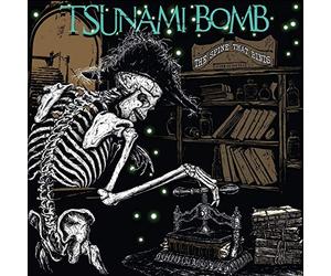 Tsunami Bomb - The Spine That Binds