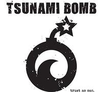 Tsunami Bomb - Trust No One [VINYL]