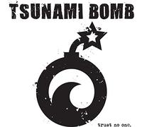Tsunami Bomb - Trust No One [VINYL]