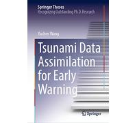 Tsunami Data Assimilation for Early Warning (Springer Theses)