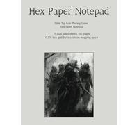 TT-RPG Hex Paper Notepad: 75 sheets, 150 pages of 8.5x11 map making goodness