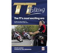 TT Talking - The TT’s most exciting era: As seen by Manx Radio TT’s lead commentator 2004-2012