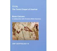 TT176: The Tomb Chapel of Userhat: 16 (GHP Egyptology)