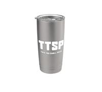 TTSP This Too Shall Pass Stainless Steel Insulated Tumbler