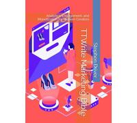 TTWrite Marketing Bible: Analytics, Engagement, and Monetization for Modern Creators