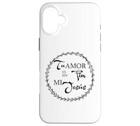 Tu amor es sin fin mí Jesús. Case for iPhone 16 Plus