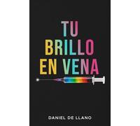 Tu Brillo en Vena: Reconocer, escapar, y sanar del abuso narcisista en el amor LGBTQ+