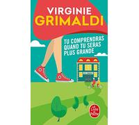 Tu comprendras quand tu seras plus grande (Le livre de poche)