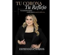 Tu Corona Tu Reflejo: El crecimiento comienza cuando dejas de negociar quién eres.