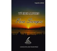 Tú eres alguien para siempre