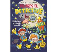 Tú eres el detective con Los Buscapistas 6 - Misterio en la estación espacial (Montena)
