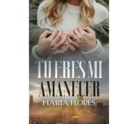 Tú eres mi amanecer