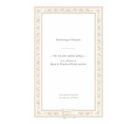 Tu Es de Mon Sang: Les Alliances Dans Le Proche-Orient Ancien: 4 (Docet Omnia)