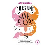 Tu es une warrior: 31565