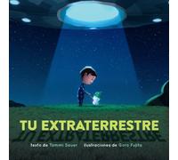 Tu extraterrestre (Spanish Edition)