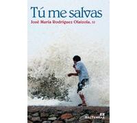 Tú me salvas: 268 (El Pozo de Siquén)