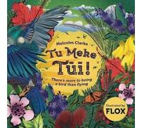 Tu Meke Tui Paperback: There's more to being a bird than flying