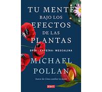 Tu Mente Bajo Los Efectos de Las Plantas / This Is Your Mind on Plants