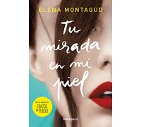 Tu Mirada En Mi Piel / Your Gaze on My Skin (Best Seller)