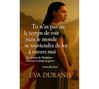 « Tu n’as pas eu le temps de voir le monde »