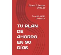 TU PLAN DE AHORRO EN 90 DÍAS: Lo que nadie te cuenta