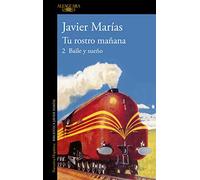 Tu rostro mañana. 2 Baile y sueño (Hispánica)