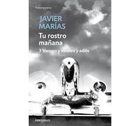 Tu rostro mañana. 3 Veneno y sombra y adiós (Contemporánea | Narrativa)