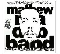 Mathew Nya Dub Band - Tu Sais Ce Que T As a Faire