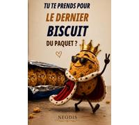 Tu te prends pour le dernier biscuit du paquet ?: Ego, comparaison et la liberté de ne pas avoir besoin d’être meilleur que les autres