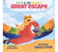 Tu-Tu & The Lizard's Great Escape