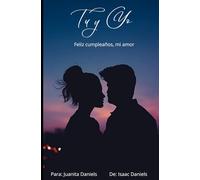 Tu y Yo: para mi amada