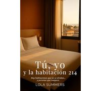 Tu, yo y la habitación 214
