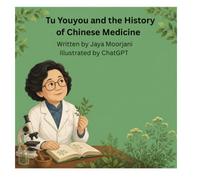 Tu Youyou and the History of Chinese Medicine (Asia Published)