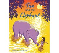 Tua and the Elephant