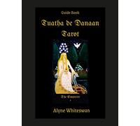 Tuatha de Danaan Tarot Guidebook: Arthurian Legacy