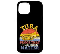 Tuba proof that Size does Matter Tuba Case for iPhone 15