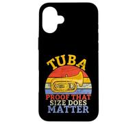 Tuba proof that Size does Matter Tuba Case for iPhone 16 Plus